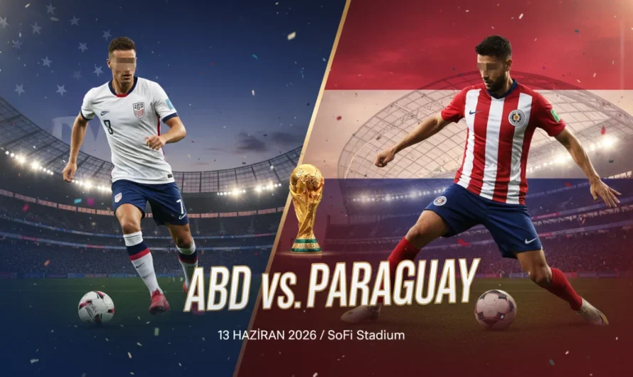 2026 Dünya Kupası: ABD ve Paraguay Arasındaki Kritik Randevu